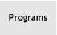 Programs